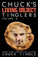 Chuck's Living Object Tinglers: Volume 8 - Ingram