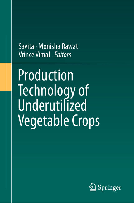 Production Technology of Underutilized Vegetable Crops (2023) - Ingram