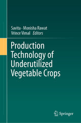Production Technology of Underutilized Vegetable Crops (2023) - Ingram