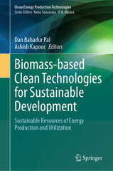 Biomass-Based Clean Technologies for Sustainable Development: Sustainable Resources of Energy Production and Utilization (2024) - Ingram