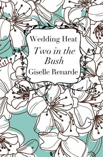 Wedding Heat: Two in the Bush: Bisexual Erotica - Ingram