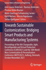 Towards Sustainable Customization: Bridging Smart Products and Manufacturing Systems: Proceedings of the 8th Changeable, Agile, Reconﬁgurable a - Ingram