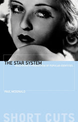 Star System: Hollywood's Production of Popular Identities - Ingram
