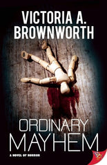 Ordinary Mayhem: A Novel of Horror - Ingram