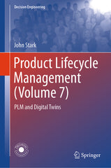 Product Lifecycle Management (Volume 7): Plm and Digital Twins (2024) - Ingram