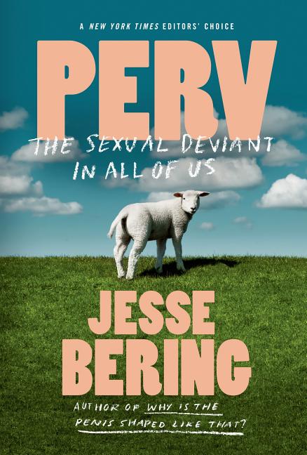 Perv: The Sexual Deviant in All of Us - Ingram