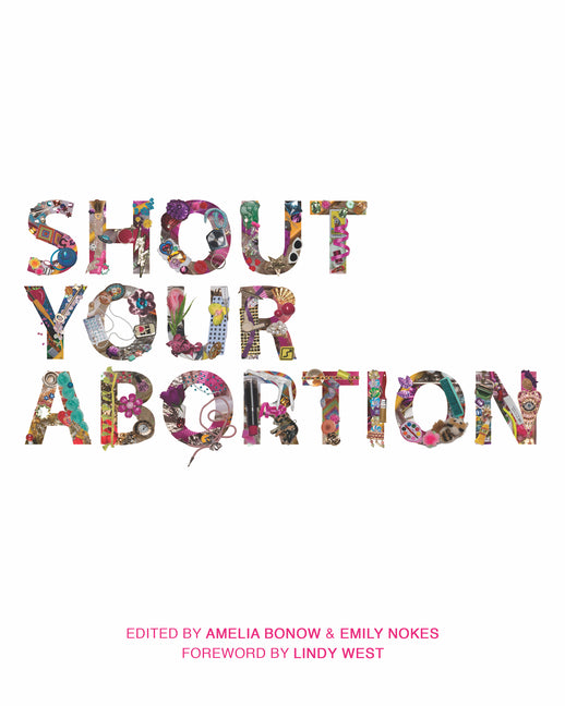 Shout Your Abortion - Ingram