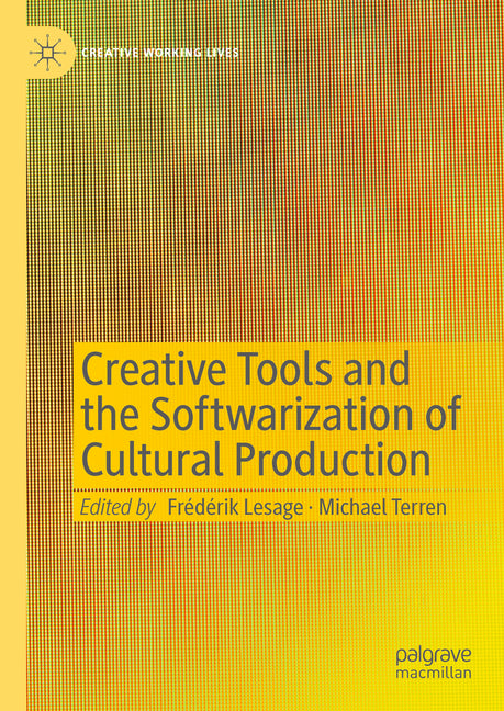 Creative Tools and the Softwarization of Cultural Production (2024) - Ingram