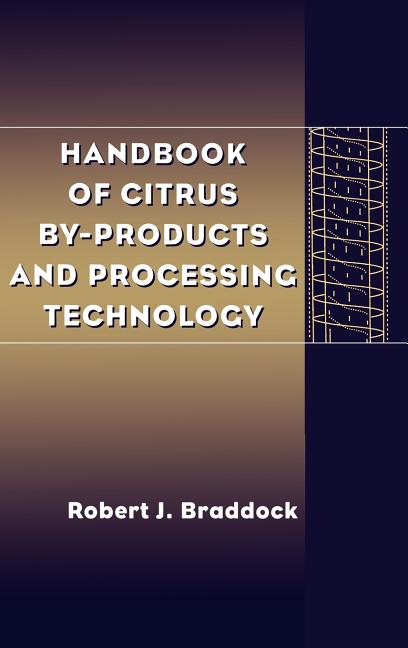 Handbook of Citrus By-Products and Processing Technology - Ingram