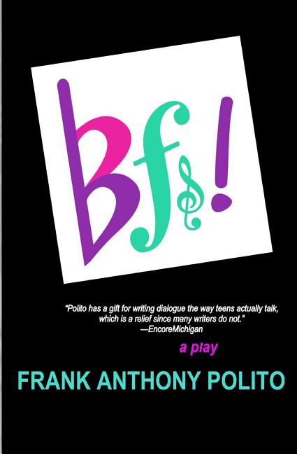 BFs!: a play - Ingram