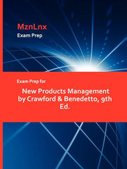 Exam Prep for New Products Management by Crawford & Benedetto, 9th Ed. - Ingram