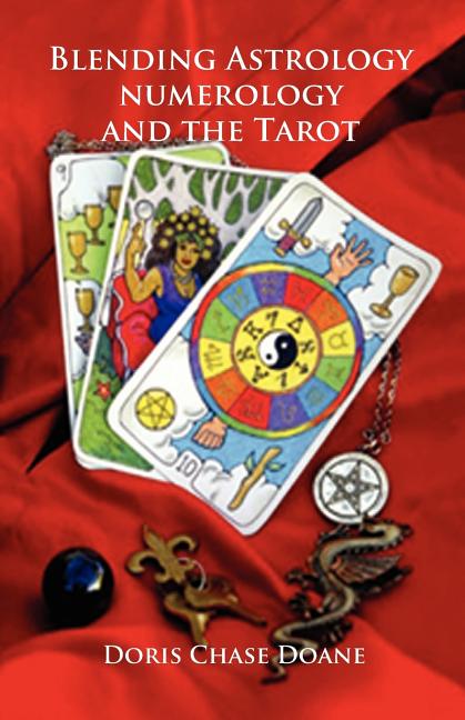 Blending Astrology, Numerology and the Tarot - Ingram