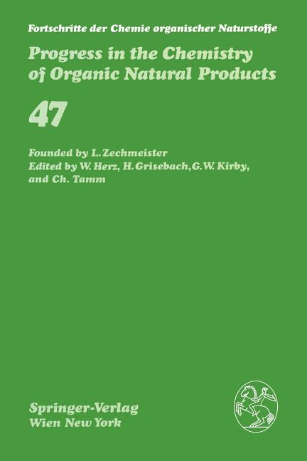Fortschritte Der Chemie Organischer Naturstoffe / Progress in the Chemistry of Organic Natural Products (Softcover Reprint of the Original 1st 1985) - Ingram