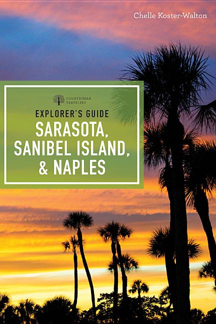 Explorer's Guide Sarasota, Sanibel Island, & Naples - Ingram