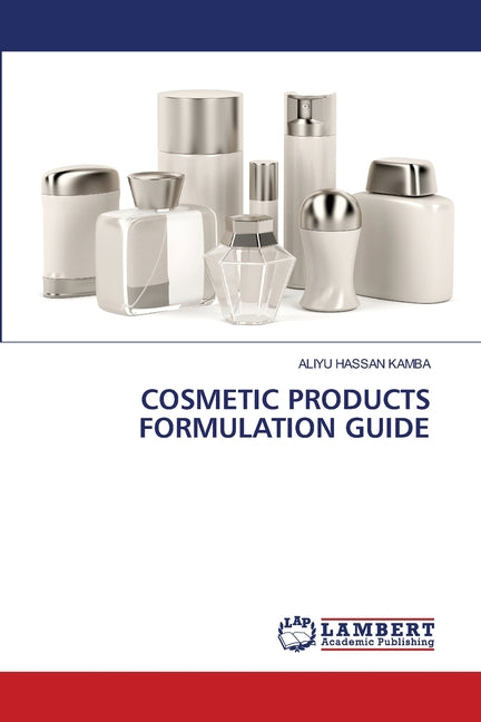 Cosmetic Products Formulation Guide - Ingram