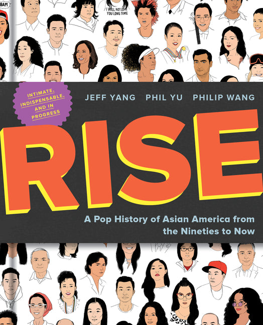 Rise: A Pop History of Asian America from the Nineties to Now - Ingram