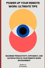 Power Up Your Remote Work: Ultimate Tips: Maximize Productivity, Efficiency, and Satisfaction in Your Remote Work Environment - Ingram