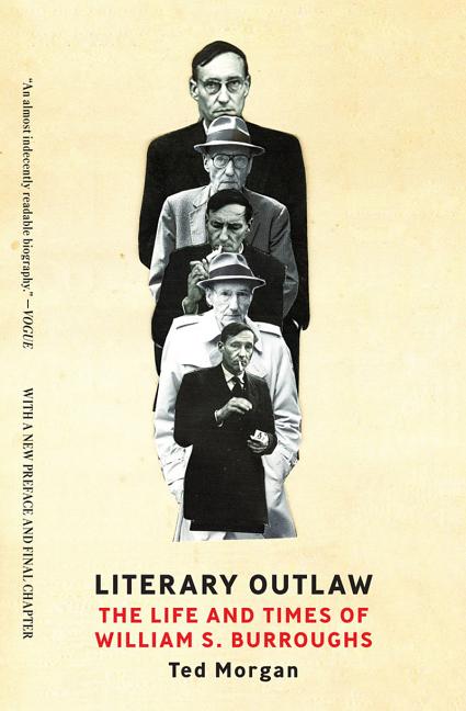 Literary Outlaw: The Life and Times of William S. Burroughs - Ingram