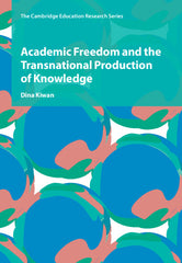 Academic Freedom and the Transnational Production of Knowledge - Ingram