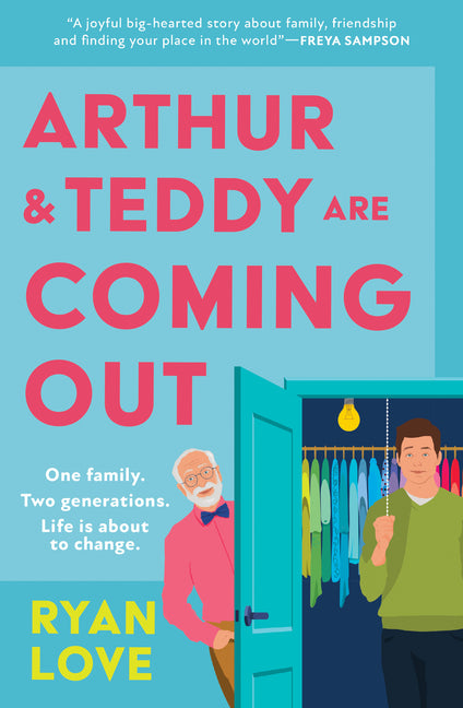Arthur and Teddy Are Coming Out - Ingram