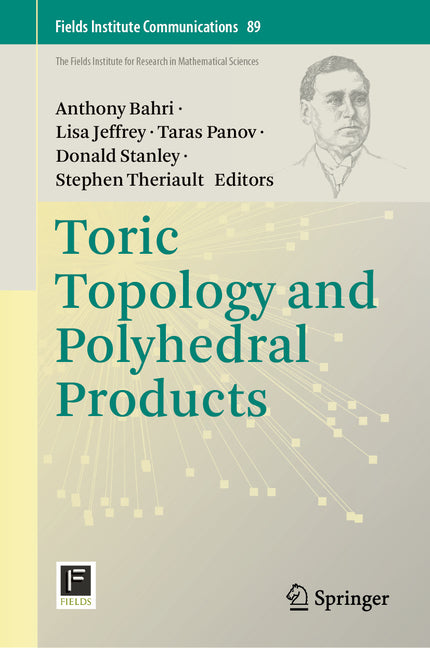 Toric Topology and Polyhedral Products (2024) - Ingram