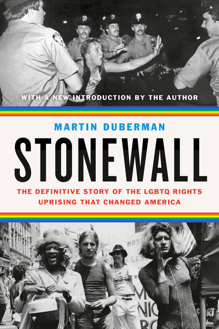 Stonewall: The Definitive Story of the LGBTQ Rights Uprising That Changed America - Ingram