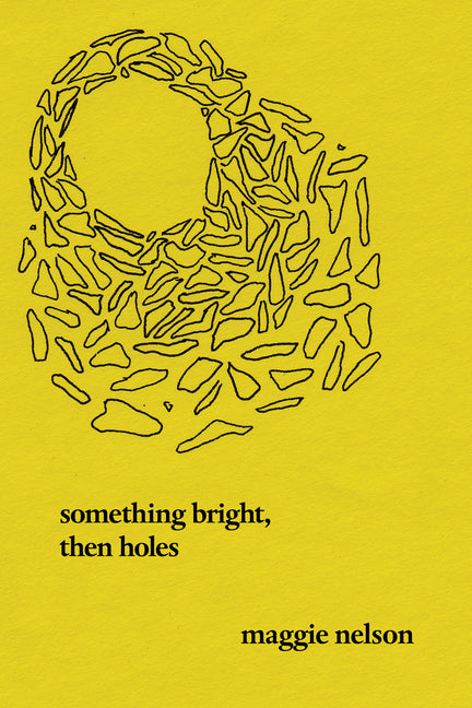 Something Bright, Then Holes: Poems - Ingram