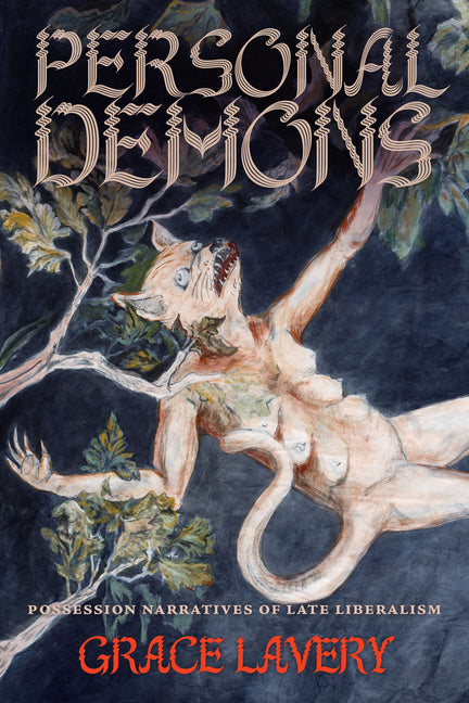 Personal Demons: Possession Narratives of Late Liberalism