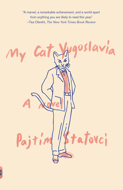 My Cat Yugoslavia: My Cat Yugoslavia: A Novel - Ingram