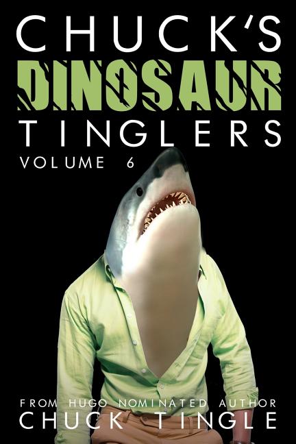 Chuck's Dinosaur Tinglers: Volume 6 - Ingram
