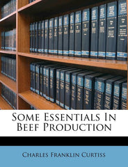 Some Essentials in Beef Production - Ingram