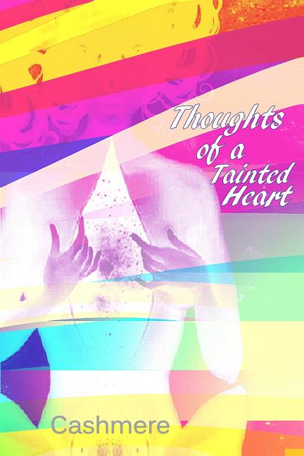 Thoughts of a Tainted Heart - Ingram