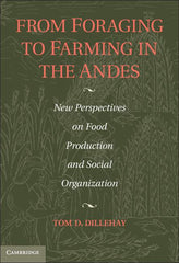 From Foraging to Farming in the Andes - Ingram