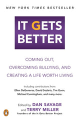 It Gets Better: Coming Out, Overcoming Bullying, and Creating a Life Worth Living - Ingram