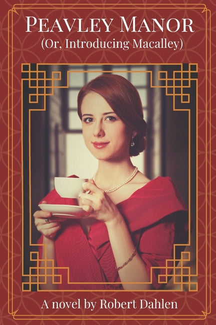 Peavley Manor (Or, Introducing Macalley) - Ingram