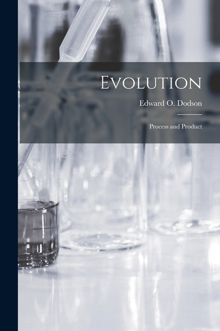 Evolution: Process and Product - Ingram