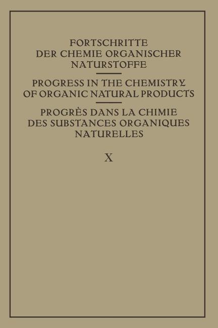 Fortschritte Der Chemie Organischer Naturstoffe / Progress in the Chemistry of Organic Natural Products / Progres Dans La Chimie Des Substances Organi - Ingram