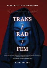 Trans/Rad/Fem - Ingram