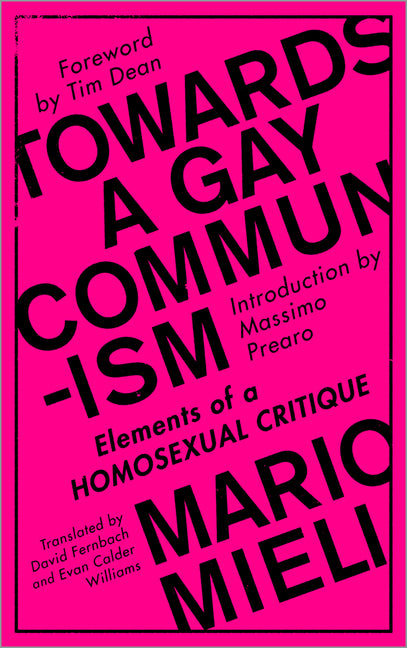 Towards a Gay Communism: Elements of a Homosexual Critique - Ingram