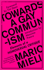 Towards a Gay Communism: Elements of a Homosexual Critique - Ingram