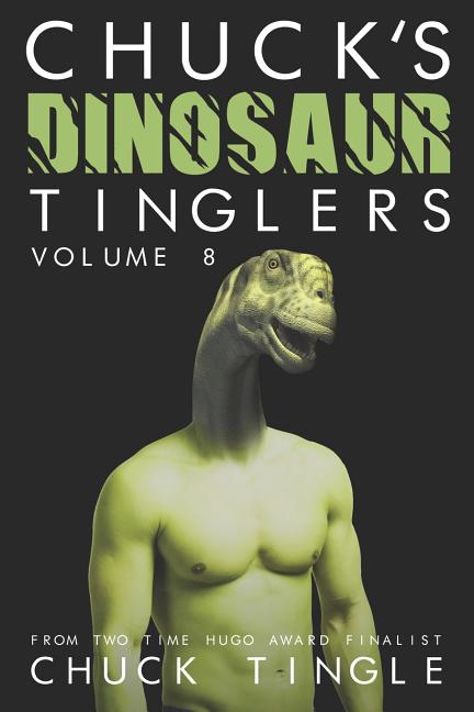 Chuck's Dinosaur Tinglers: Volume 8 - Ingram