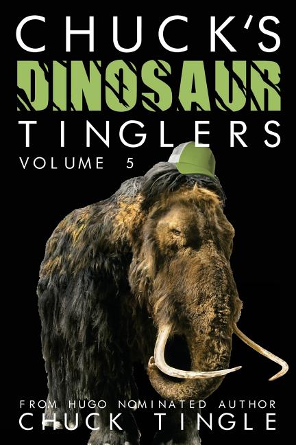 Chuck's Dinosaur Tinglers: Volume 5 - Ingram