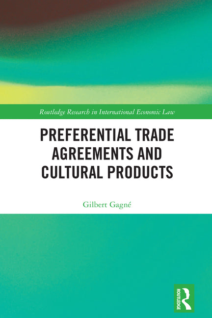 Preferential Trade Agreements and Cultural Products - Ingram