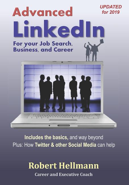 Advanced Linkedin: For Your Job Search, Business, and Career - Ingram