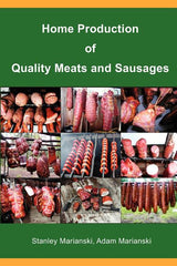 Home Production of Quality Meats and Sausages - Ingram