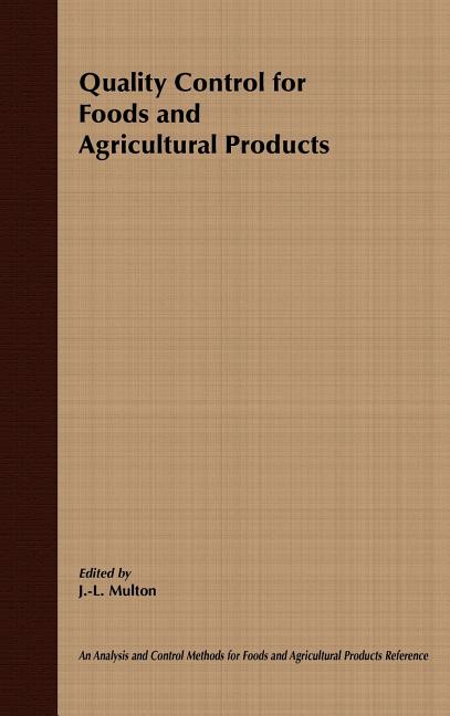 Quality Control for Food and Agricultural Products (Volume 1) - Ingram