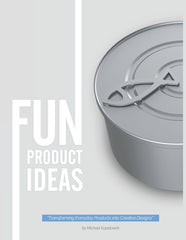 Fun Product Ideas: Transforming Everyday Products into Creative Designs - Ingram