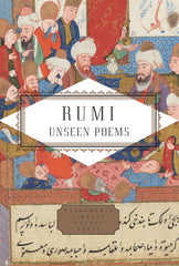 Rumi: Unseen Poems; Edited and Translated by Brad Gooch and Maryam Mortaz - Ingram