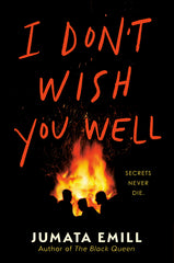 I Don't Wish You Well
