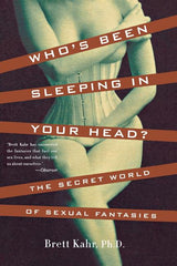 Who's Been Sleeping in Your Head: The Secret World of Sexual Fantasies - Ingram